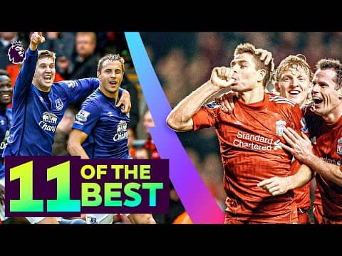 Unforgettable Premier League Merseyside Derbies