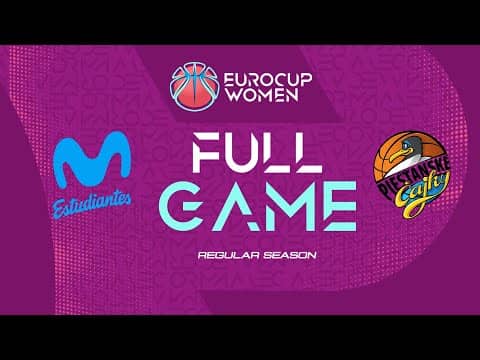 LIVE - Movistar Estudiantes v Piestanske Cajky | EuroCup Women 2025-26 | Regular Season