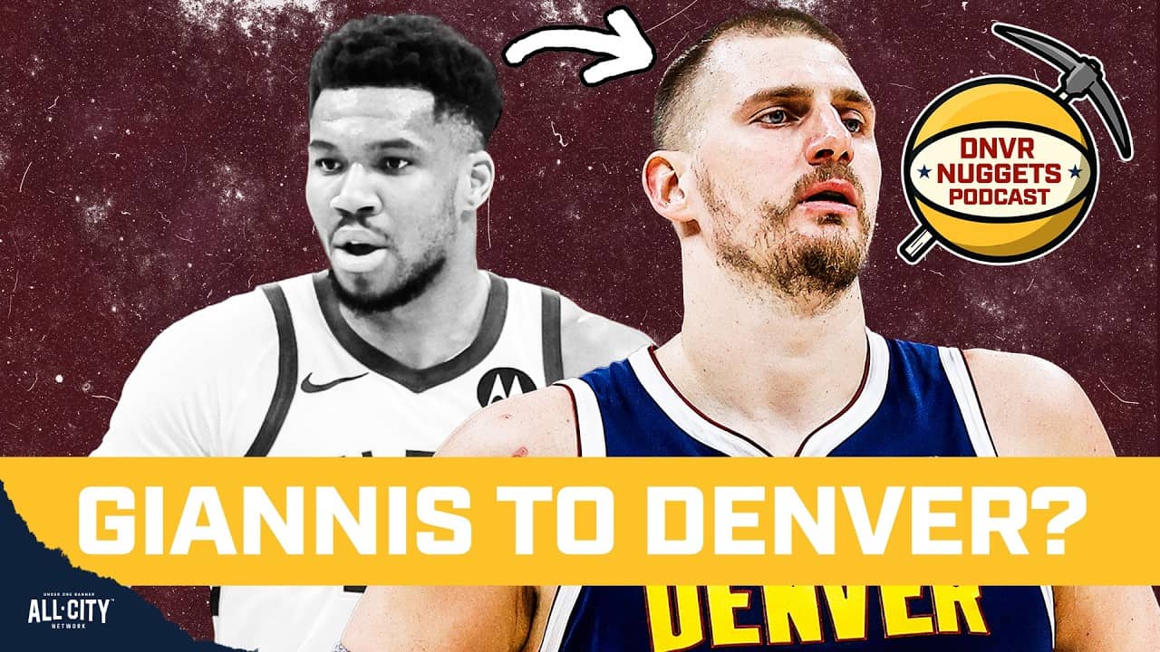 Is a Giannis Trade to the Denver Nuggets Even Possible? | DNVR Nuggets Podcast Live
