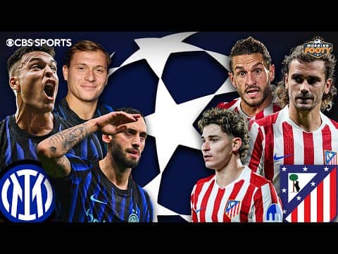 Atlético Madrid vs. Inter SAME-DAY PREVIEW | UCL MATCHDAY 5 | Morning Footy