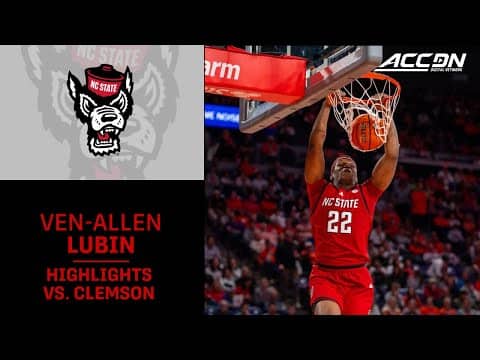 NC State's Ven-Allen Lubin Highlights vs. Clemson