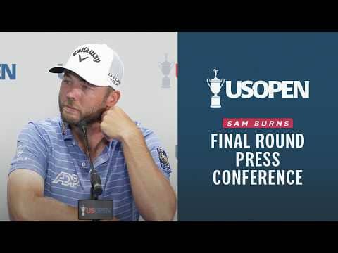 Sam Burns: 2026 U.S. Open Press Conference | Final Round