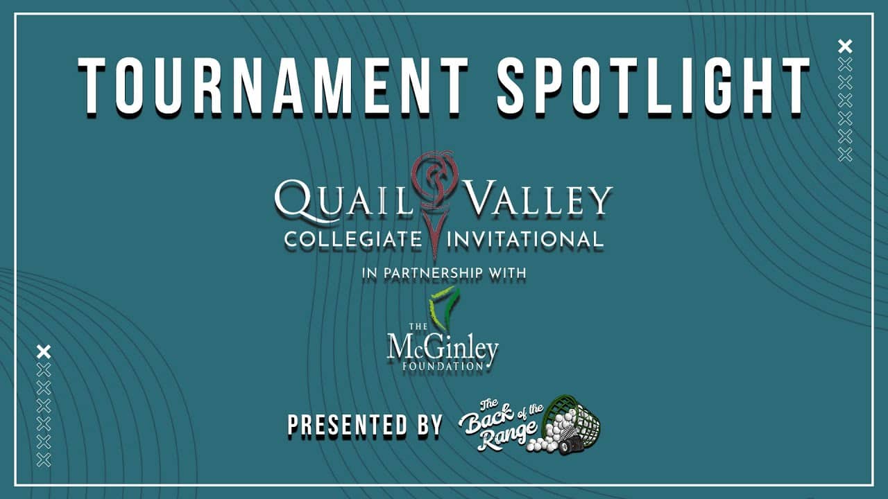 Tournament Spotlight - Quail Valley Collegiate Invitational