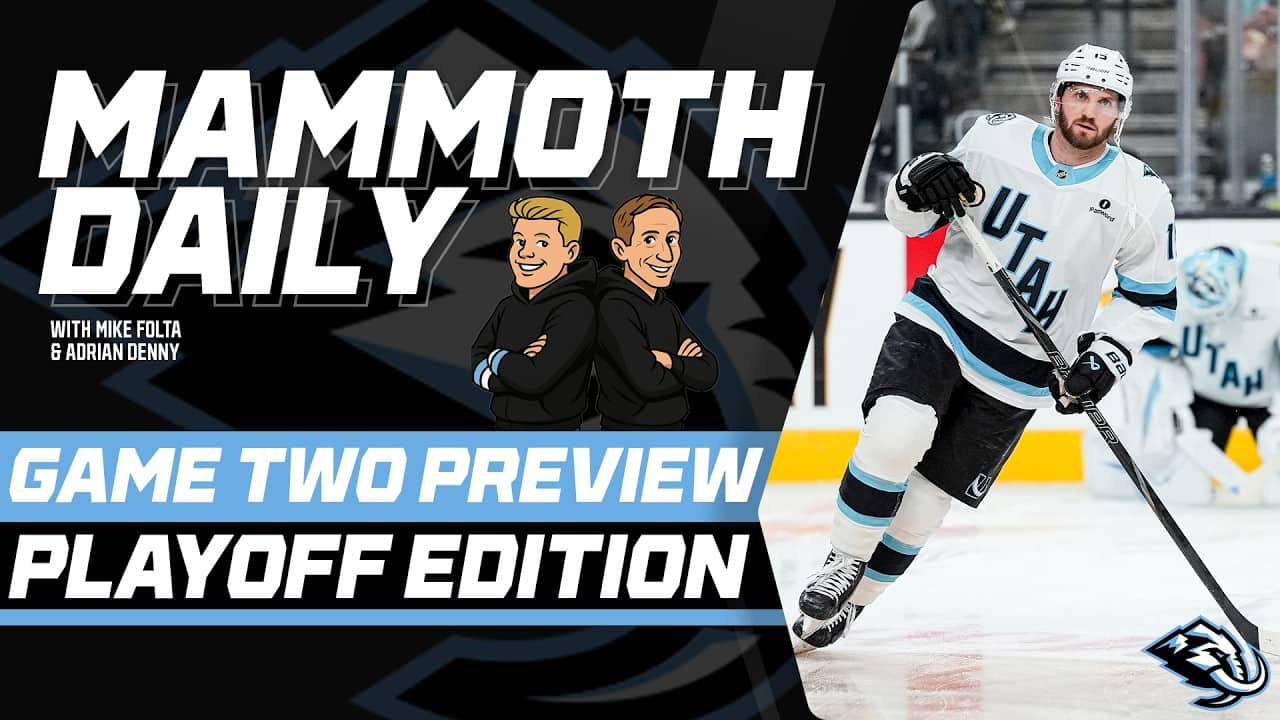 Mammoth Daily | Apr. 21, 2026: Game Two Preview, Playoff Mailbag, Playoff Hockey 101