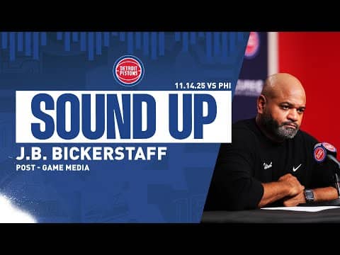 Post-Game Press Conference: J.B. Bickerstaff | Pistons vs. 76ers | 11.14.2025