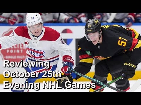 Reviewing October 25th Evening NHL Games