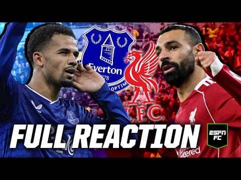 🔴 Everton vs. Liverpool FULL REACTION | Premier League | ESPN FC