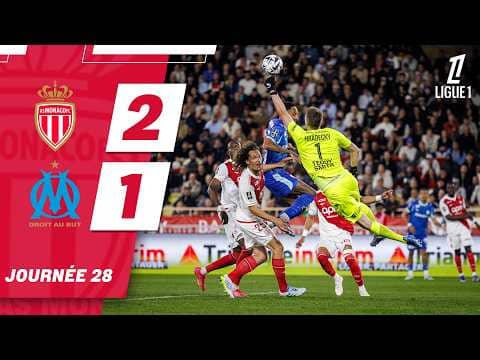 Résumé, AS Monaco 2-1 OM - 28e journée