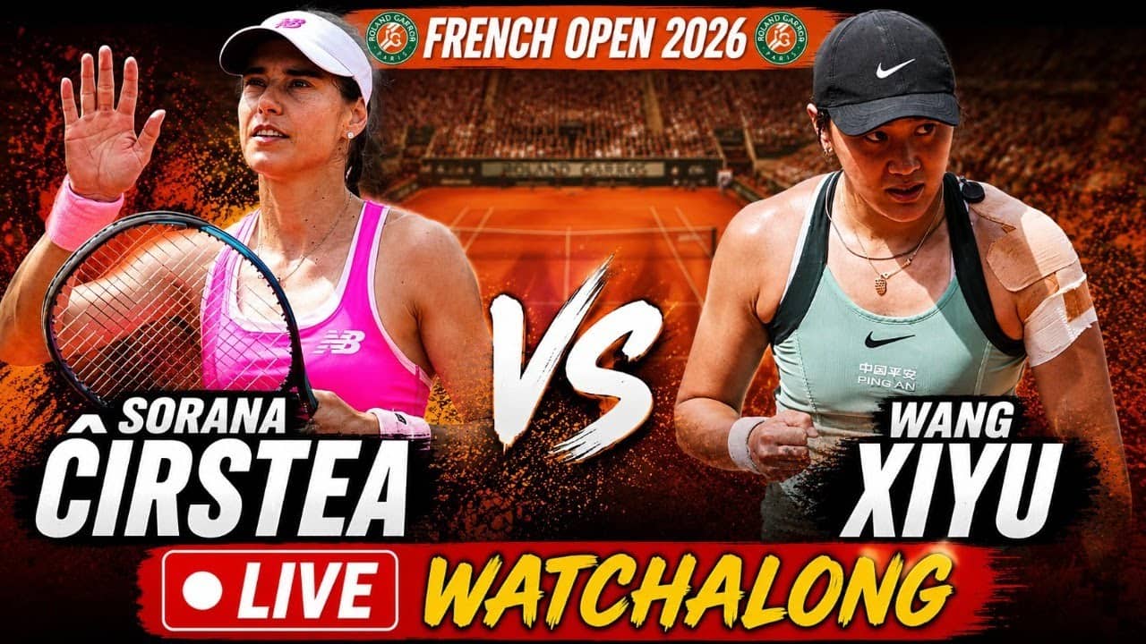 Sorana Cîrstea vs Wang Xiyu | French Open Round 4 | Roland Garros 2026 | LIVE TENNIS WATCHALONG