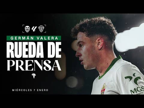 Germán Valera habla sobre el #ValenciaElche correspondiente a la jornada 19 de #LaLigaEASports