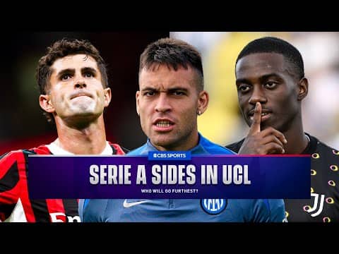 How will Serie A sides fare in this year's UCL?! | Morning Footy | CBS Sports Golazo