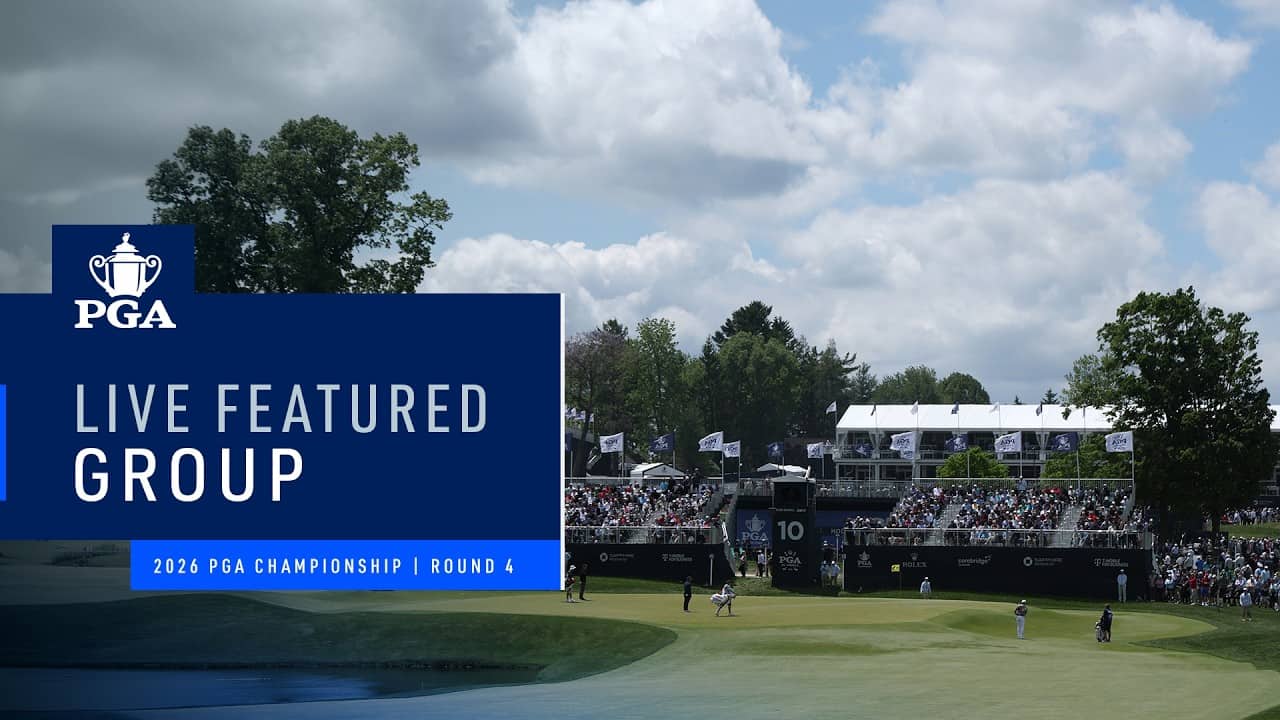 Morikawa, Smylie | Featured Group AM | Round 4 | 2026 PGA Championship
