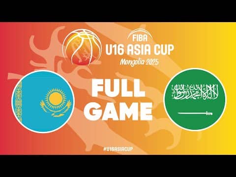 LIVE - Kazakhstan v Saudi Arabia | FIBA U16 Asia Cup 2025 | Group Phase