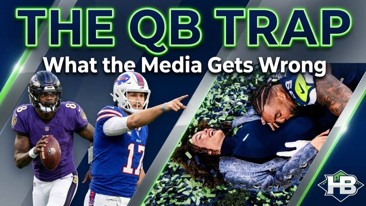 The QB Trap: What The Media Gets Wrong A LOT