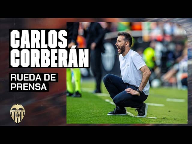 RUEDA DE PRENSA DE CARLOS CORBERÁN POSTERIOR AL VALENCIA CF - ATLÉTICO DE MADRID
