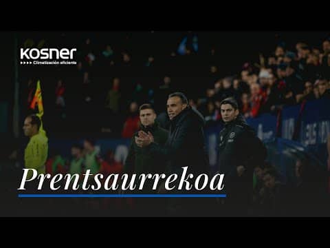 POSPARTIDO | Sergio Francisco: “Muy completo" | CA Osasuna 1-3 Real Sociedad