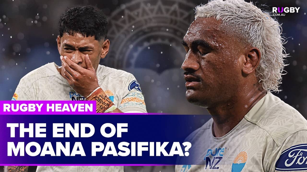 Moana Pasifika to fold after the 2026 season? | Rugby Heaven