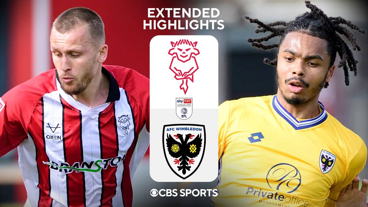 Lincoln City vs. AFC Wimbledon: Extended Highlights | EFL League One | CBS Sports Golazo