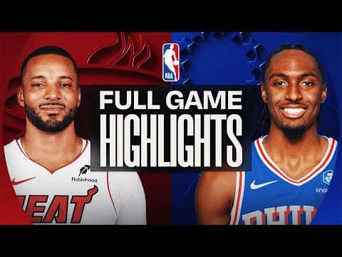 HEAT at 76ERS | FULL GAME HIGHLIGHTS | November 23, 2025