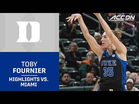 Duke's Toby Fournier Shines Bright In South Florida