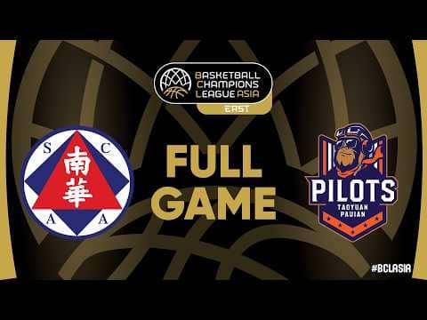 LIVE - South China Athletic v Taoyuan Pauian Pilots | #BCLASIA 2026 | Group Phase