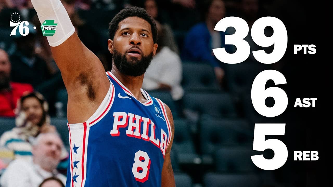 Paul George ERUPTS for His Most Points as a Sixer