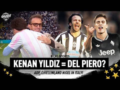 Alessandro Del Piero gives his EXPERT opinion on Kenan Yıldız | Chiellini on Juve | Golazo Matchday