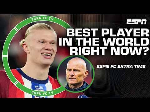 Jan Age Fjortoft’s advice for Norway + Is Haaland the best player right now? | ESPN FC Extra Time