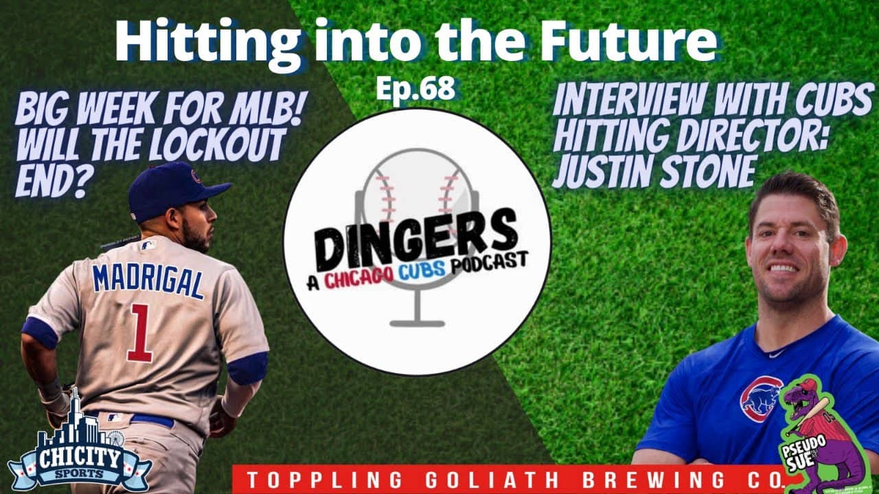 Dingers: A Chicago Cubs Podcast - Episode 68: Hitting into the future