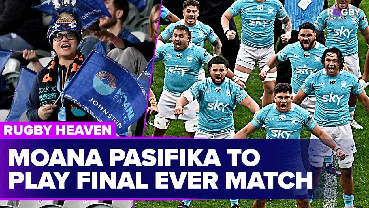 Moana Pasifika set to play their final ever Super Rugby Pacific match | Rugby Heaven