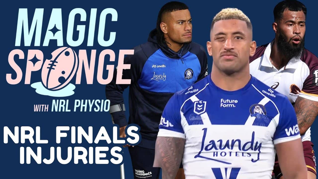 The Magic Sponge Podcast - NRL Finals Week 1 injuries + the Bulldogs overflowing casualty ward