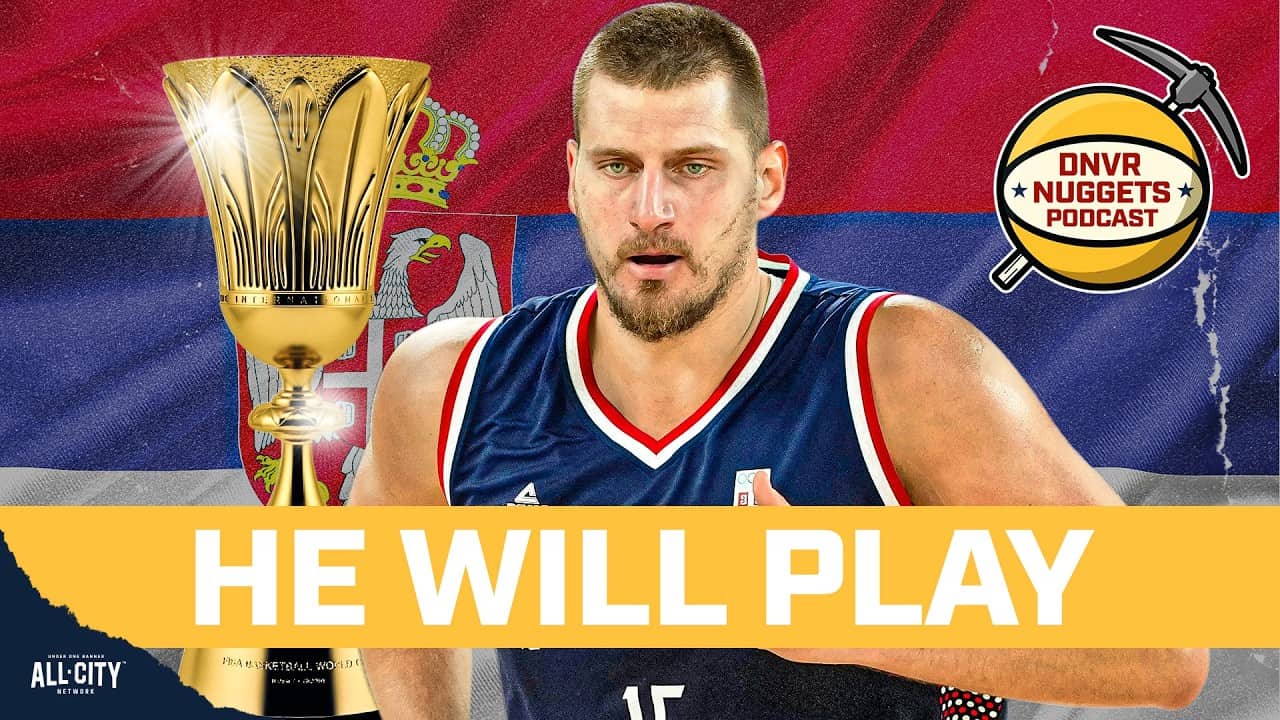 Jokic Will Play for Serbia in World Cup Qualifiers | DNVR Nuggets Podcast Live