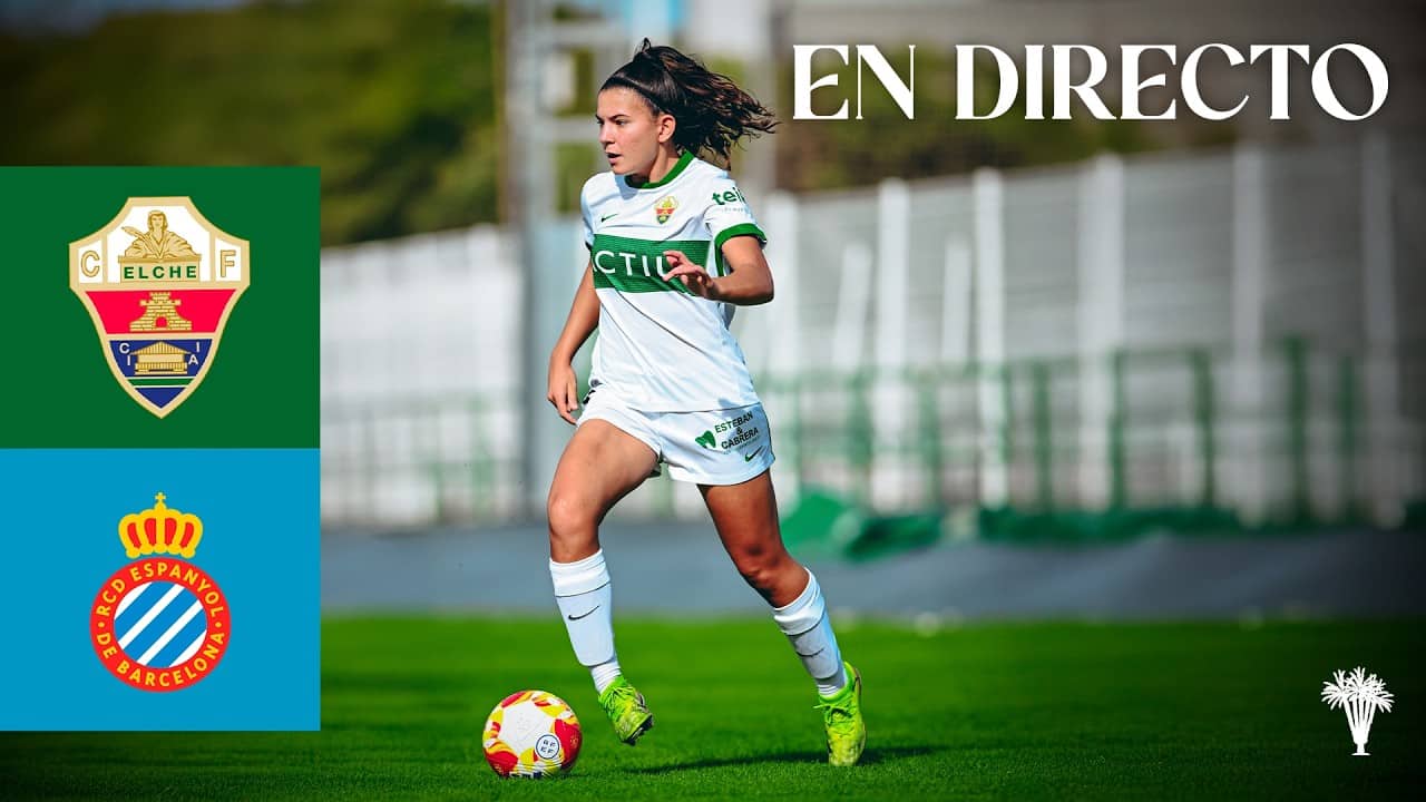 Segunda Federación: Elche CF Femenino - RCD Espanyol B