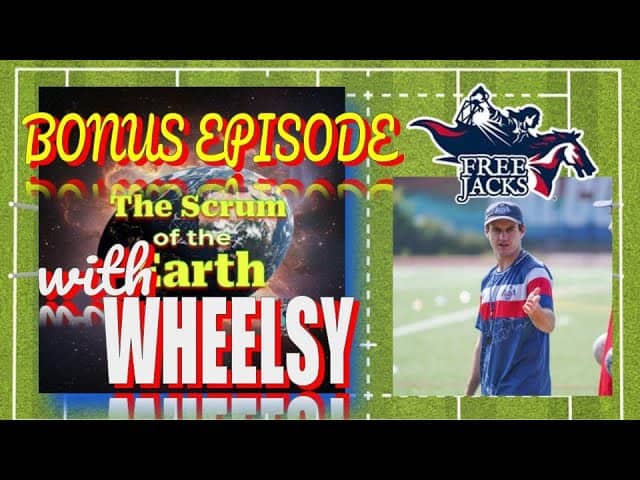 {BONUS EPISODE} Thomas "Wheelsy" Grant from the New England Free Jacks!