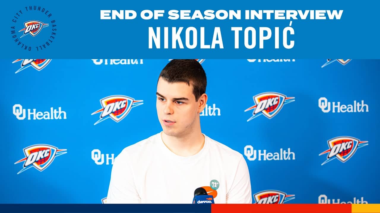 Nikola Topić | 2025-26 End-of-Season Interviews | OKC Thunder