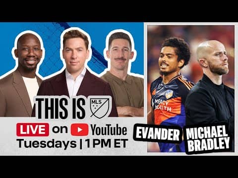 Evander and Michael Bradley Join The Show! | This is MLS