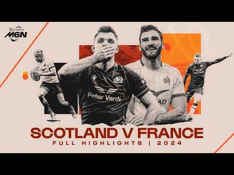 Re-Watch | SCO v FRA | 2024 | Highlights
