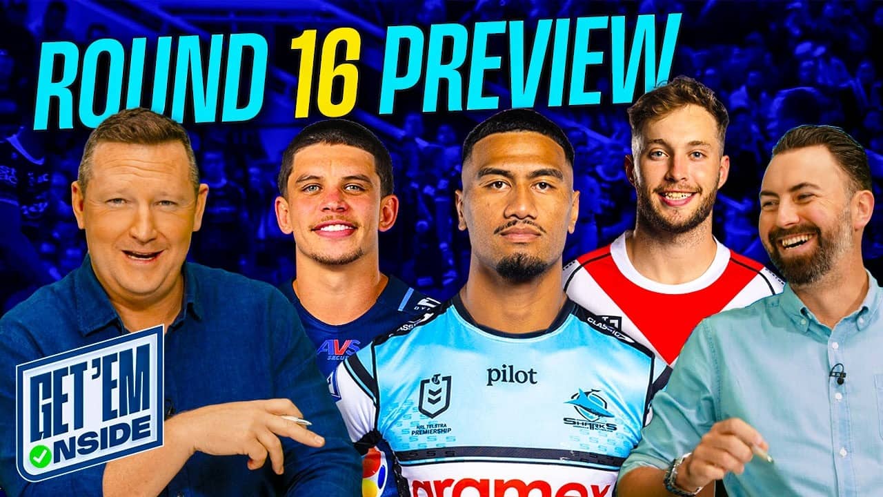 Origin success, next man up and a Round 16 Preview | Get 'Em Onside