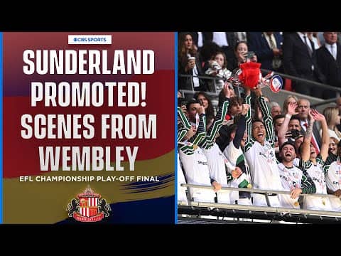Sunderland BACK in the Premier League! | Scenes from Wembley Stadium & full trophy lift | Matchday