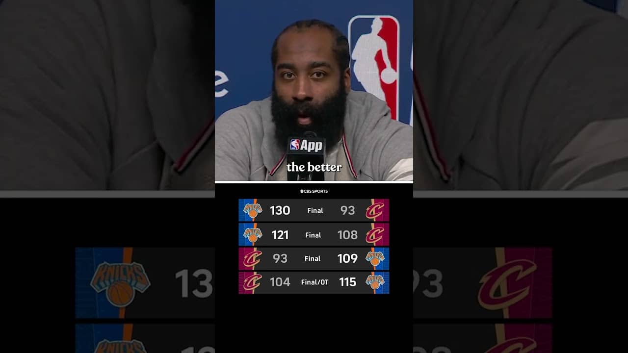 James Harden was asked how much better the Knicks are than the Cavs