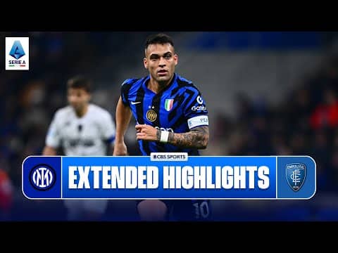 Inter vs. Empoli: Extended Highlights | Serie A | CBS Sports Golazo