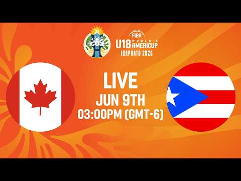 LIVE - Canada v Puerto Rico | FIBA U18 Women's AmeriCup 2026