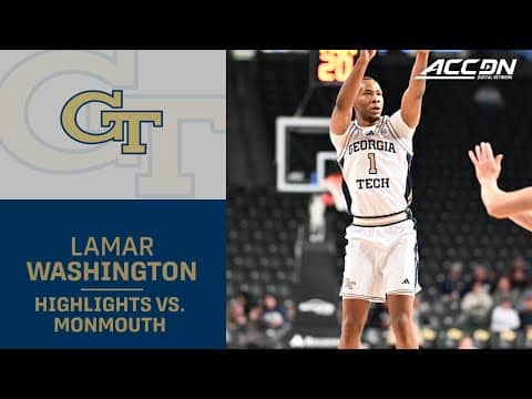 GT Guard Lamar Washington Highlights vs. Monmouth
