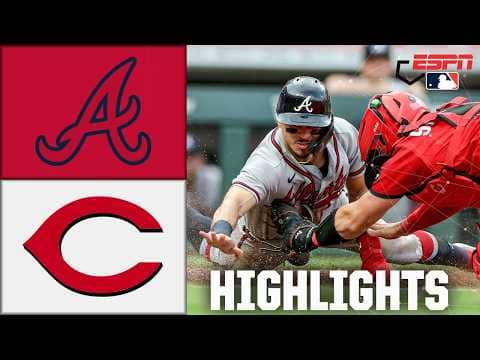 Atlanta Braves vs. Cincinnati Reds | Full Game Highlights | ESPN MLB