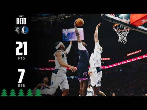 Naz Reid 21 PTS and 7 REB Against Mavericks | 02.20.26