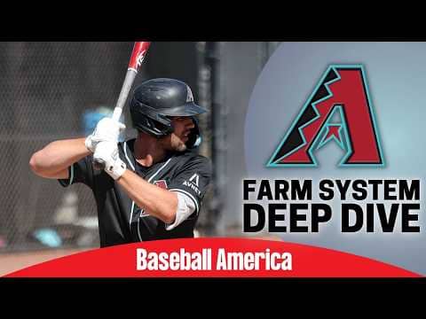 Arizona Diamondbacks Top Prospects Deep Dive