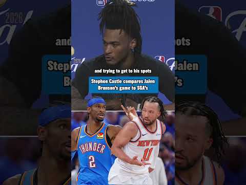 Stephon Castle on the biggest differences between defending Jalen Brunson & Shai Gilgeous-Alexander