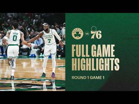 Jaylen Brown & Jayson Tatum Game One Highlights vs. the Philadelphia 76ers