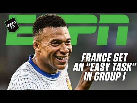 Frank Leboeuf calls France's Group I an 'easy task' after the 2026 World Cup Draw | ESPN FC