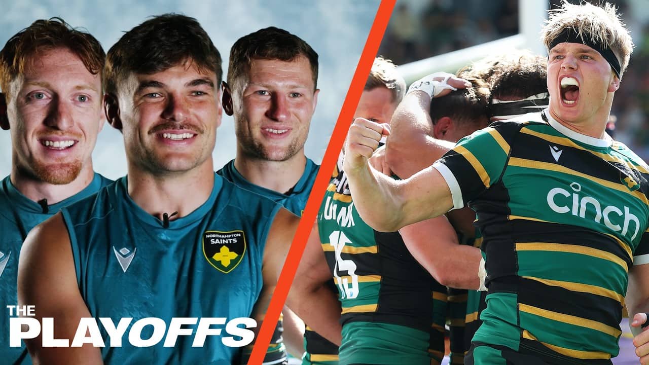 Inside The Play-Offs: How Northampton Saints Conquered The Gallagher PREM